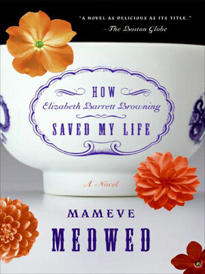 cover image of How Elizabeth Barrett Browning Saved My Life